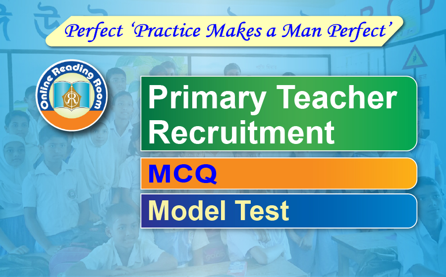 Primary Teacher Recruitment, Model Test 10